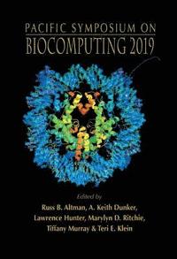 bokomslag Biocomputing 2019 - Proceedings Of The Pacific Symposium