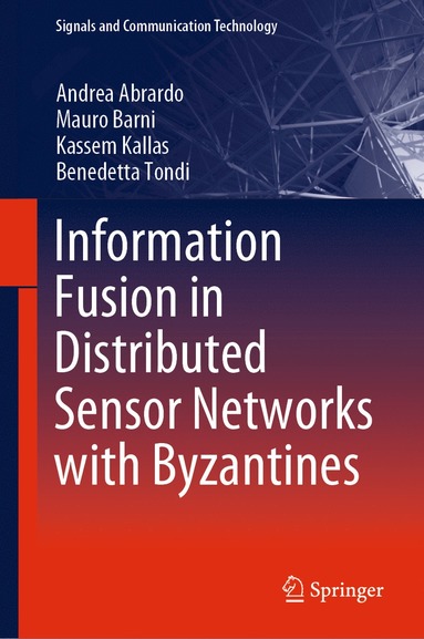 bokomslag Information Fusion in Distributed Sensor Networks with Byzantines