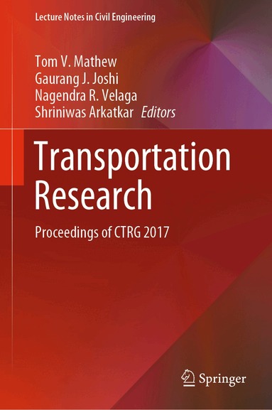 Tom V. Mathew, Gaurang J. Joshi, Nagendra R. Velaga, Shriniwas Arkatkar - Transportation Research, Inbunden