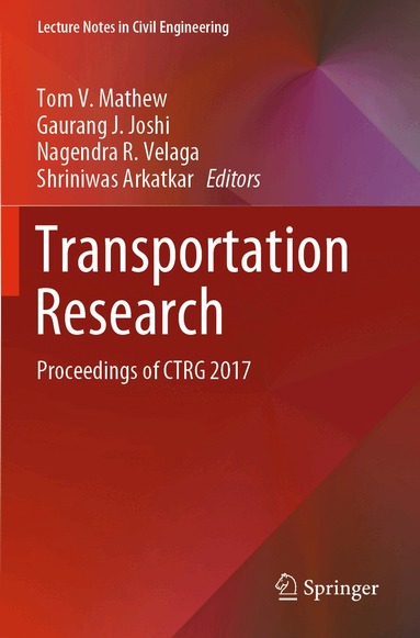 Tom V. Mathew, Gaurang J. Joshi, Nagendra R. Velaga, Shriniwas Arkatkar - Transportation Research, Häftad