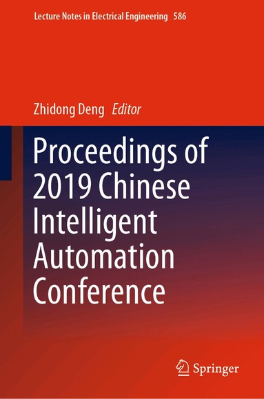 Zhidong Deng - Proceedings of 2019 Chinese Intelligent Automation Conference, Inbunden