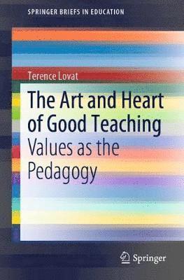 The Art and Heart of Good Teaching 1