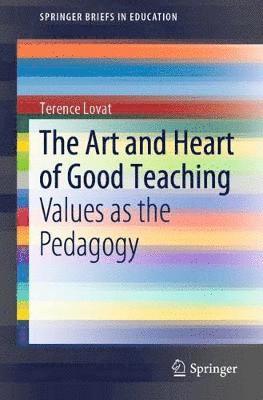 Art and Heart of Good Teaching 1