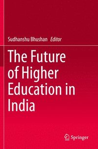 bokomslag The Future of Higher Education in India