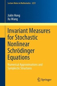 bokomslag Invariant Measures for Stochastic Nonlinear Schrdinger Equations
