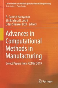bokomslag Advances in Computational Methods in Manufacturing