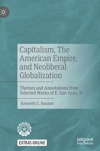 bokomslag Capitalism, The American Empire, and Neoliberal Globalization