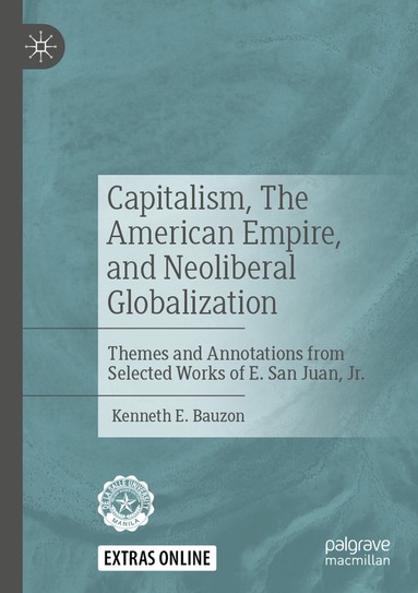 bokomslag Capitalism, The American Empire, and Neoliberal Globalization