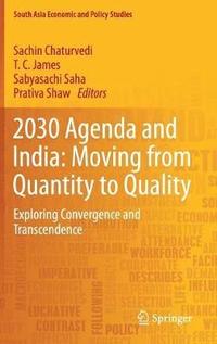bokomslag 2030 Agenda and India: Moving from Quantity to Quality