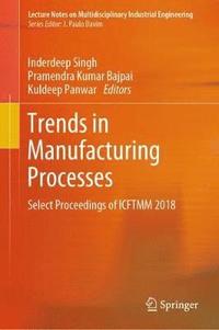 bokomslag Trends in Manufacturing Processes