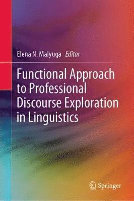 Functional Approach to Professional Discourse Exploration in Linguistics 1