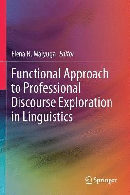 Functional Approach to Professional Discourse Exploration in Linguistics 1