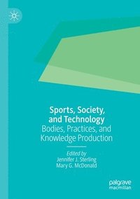 bokomslag Sports, Society, and Technology