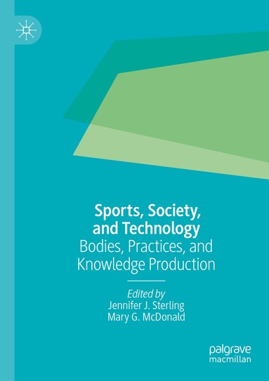 Jennifer J. Sterling, Mary G. McDonald - Sports, Society, and Technology, Häftad