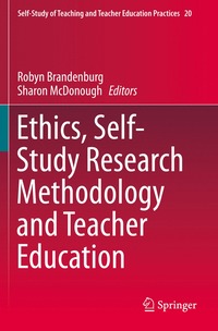 bokomslag Ethics, Self-Study Research Methodology and Teacher Education