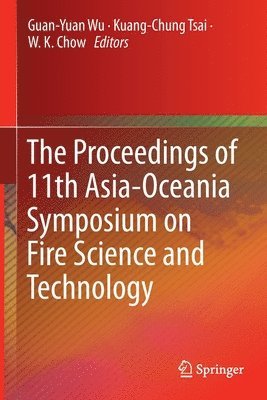 The Proceedings of 11th Asia-Oceania Symposium on Fire Science and Technology 1