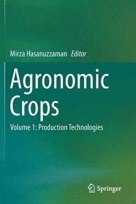 Mirza Hasanuzzaman - Agronomic Crops, Häftad