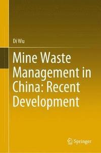 bokomslag Mine Waste Management in China: Recent Development