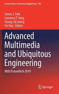 bokomslag Advanced Multimedia and Ubiquitous Engineering