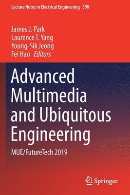 bokomslag Advanced Multimedia and Ubiquitous Engineering