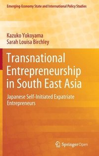 bokomslag Transnational Entrepreneurship in South East Asia