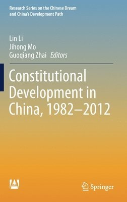 bokomslag Constitutional Development in China, 1982-2012