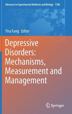 bokomslag Depressive Disorders: Mechanisms, Measurement and Management