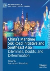 bokomslag China's Maritime Silk Road Initiative and Southeast Asia