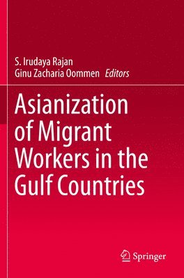 bokomslag Asianization of Migrant Workers in the Gulf Countries