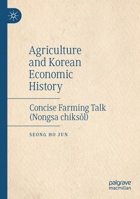 Agriculture and Korean Economic History 1