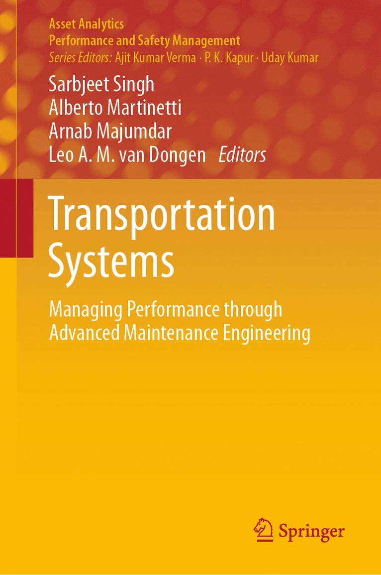 Sarbjeet Singh, Alberto Martinetti, Arnab Majumdar, Leo A. M. van Dongen - Transportation Systems, Inbunden