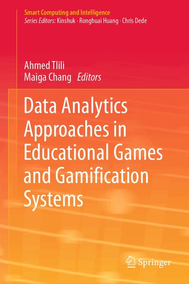 Ahmed Tlili, Maiga Chang - Data Analytics Approaches in Educational Games and Gamification Systems, Inbunden