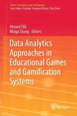 bokomslag Data Analytics Approaches in Educational Games and Gamification Systems