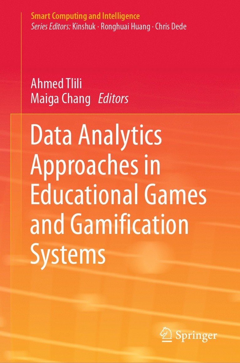 Ahmed Tlili, Maiga Chang - Data Analytics Approaches in Educational Games and Gamification Systems, Inbunden