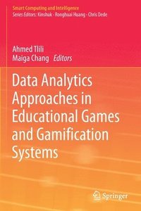 bokomslag Data Analytics Approaches in Educational Games and Gamification Systems