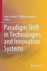 bokomslag Paradigm Shift in Technologies and Innovation Systems