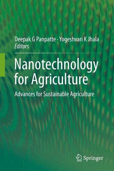 Deepak G Panpatte, Yogeshvari K Jhala - Nanotechnology for Agriculture, Inbunden