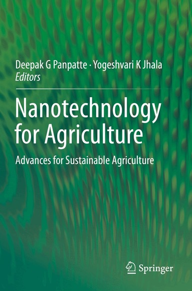Deepak G Panpatte, Yogeshvari K Jhala - Nanotechnology for Agriculture, Häftad