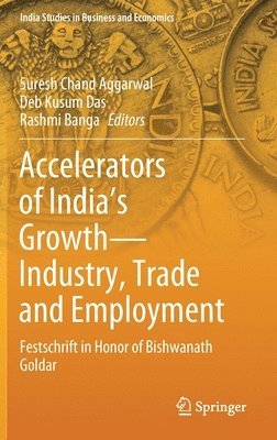 bokomslag Accelerators of India's GrowthIndustry, Trade and Employment