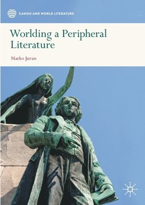 bokomslag Worlding a Peripheral Literature