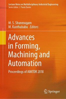 Advances in Forming, Machining and Automation 1