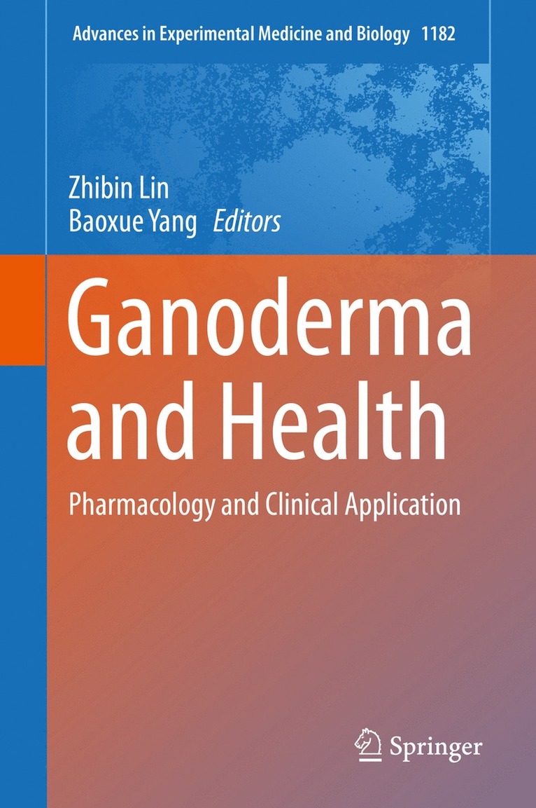 Zhibin Lin, Baoxue Yang - Ganoderma and Health, Inbunden