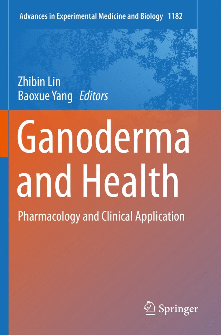 Zhibin Lin, Baoxue Yang - Ganoderma and Health, Häftad