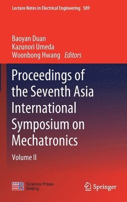 bokomslag Proceedings of the Seventh Asia International Symposium on Mechatronics