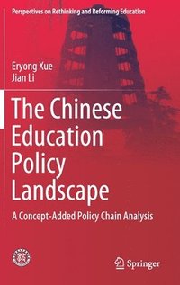 bokomslag The Chinese Education Policy Landscape