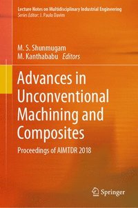 bokomslag Advances in Unconventional Machining and Composites