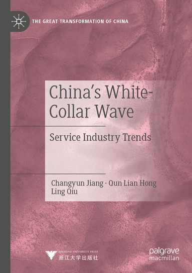 Changyun Jiang, Qun Lian Hong, Ling Qiu - China's White-Collar Wave, Häftad