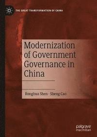 bokomslag Modernization of Government Governance in China