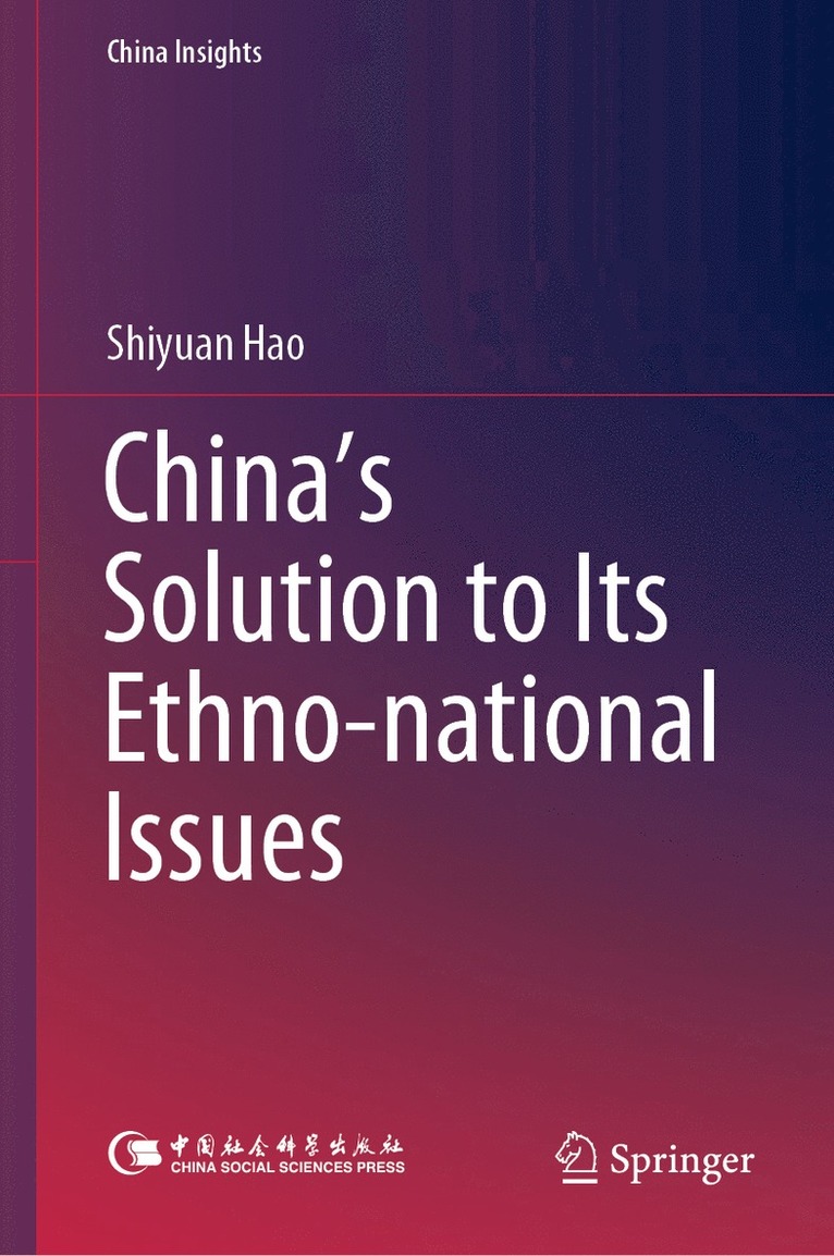 China's Solution to Its Ethno-national Issues 1