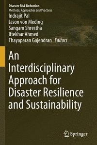 bokomslag An Interdisciplinary Approach for Disaster Resilience and Sustainability